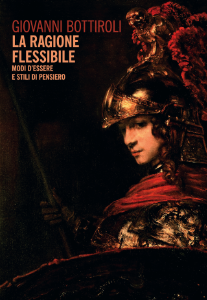 Cover libro "La Ragione Flessibile" di Giovanni Bottiroli